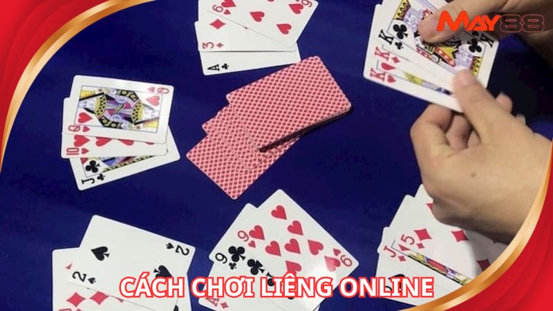 Cách chơi Liêng online