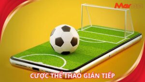Cược thể thao gián tiếp