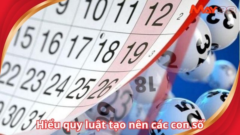 Hiểu quy luật tạo nên các con số