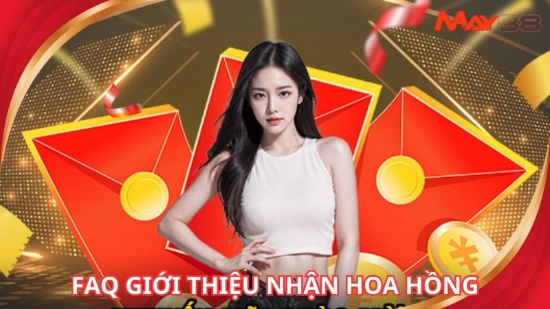 Giải đáp thắc mắc xung quanh về giới thiệu nhận hoa hồng