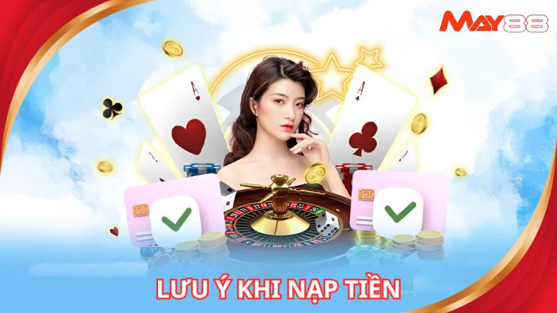 Người chơi cần chú ý một vài điểm quan trọng khi thanh toán