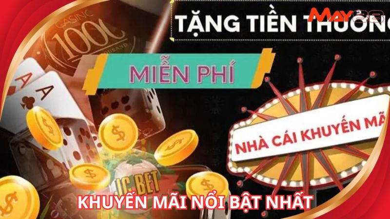 Những chương trình ưu đãi tại May88 nổi bật