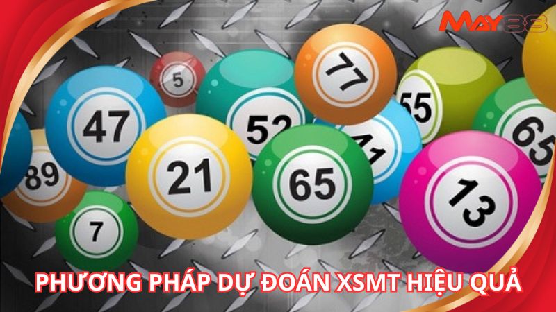 Những phương pháp dự đoán XSMT hiệu quả nhất