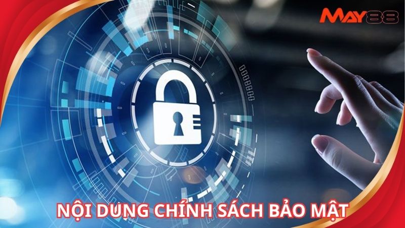 Nội dung đề cập trong chính sách bảo mật giải trí