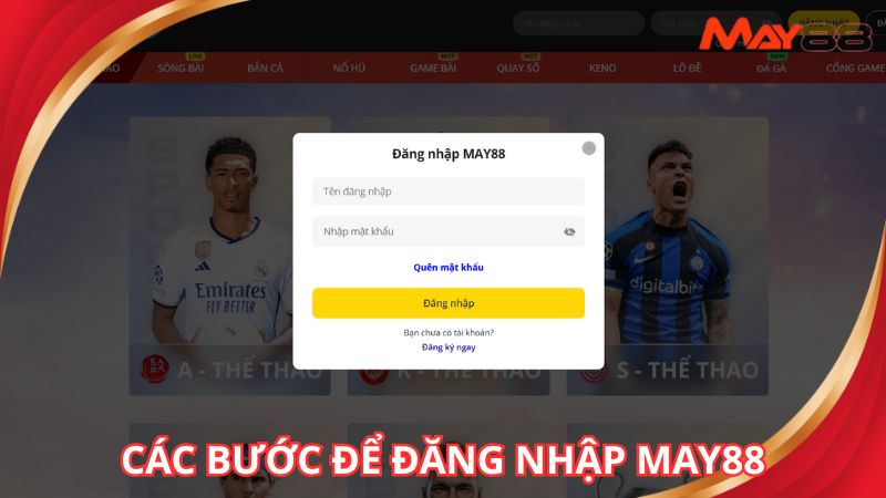 Thực hiện các bước đăng nhập May88 cực dễ cho người mới
