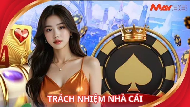 Trách nhiệm nhà cái với an toàn khách hàng trực tuyến